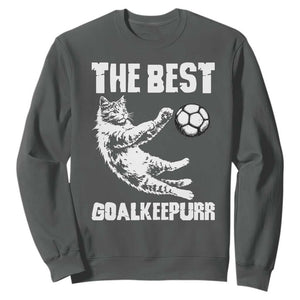 The Best Cat Goalkeeper Sweatshirt Soccer Player Gift TS12 Dark Heather Print Your Wear
