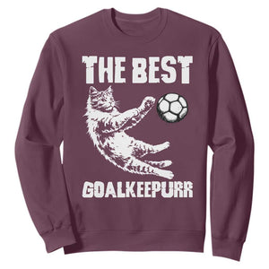 The Best Cat Goalkeeper Sweatshirt Soccer Player Gift TS12 Maroon Print Your Wear