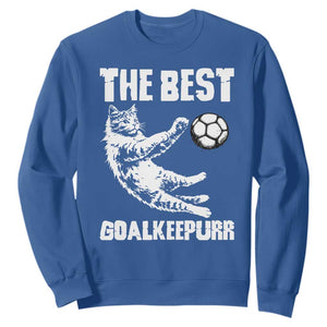 The Best Cat Goalkeeper Sweatshirt Soccer Player Gift TS12 Royal Blue Print Your Wear