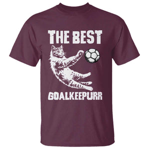 The Best Cat Goalkeeper T Shirt Soccer Player Gift TS12 Maroon Print Your Wear