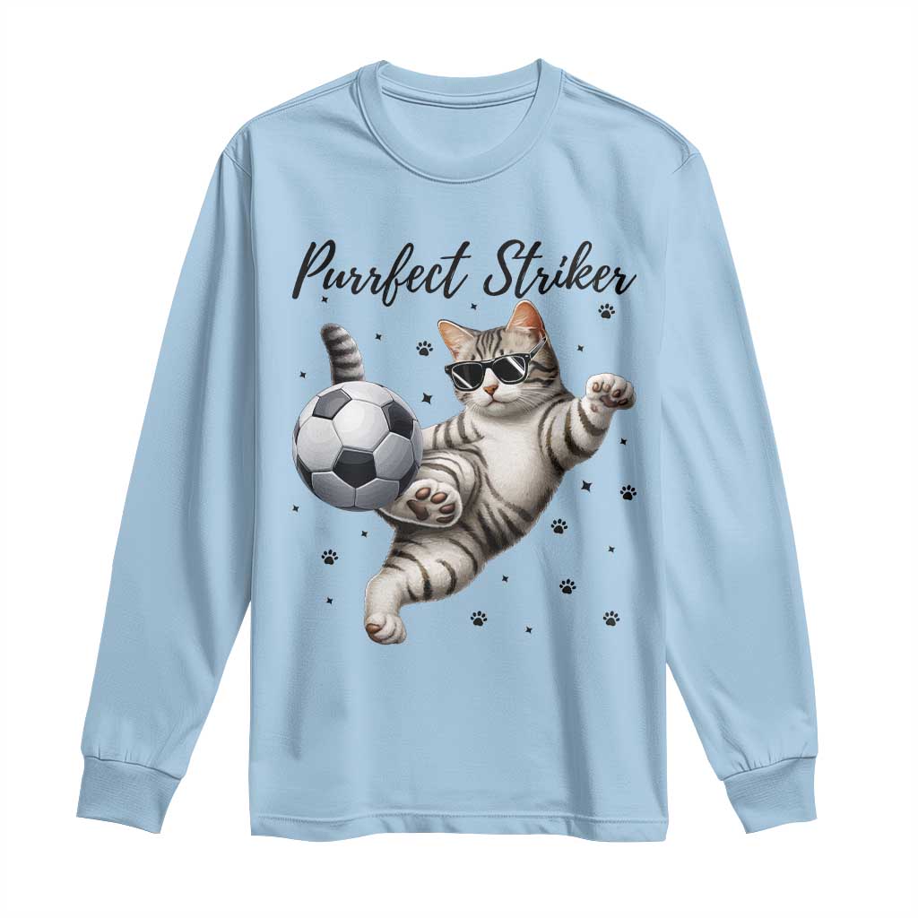 Purrfect Striker Long Sleeve Shirt Funny Cat Soccer Player Gift TS12 Light Blue Print Your Wear