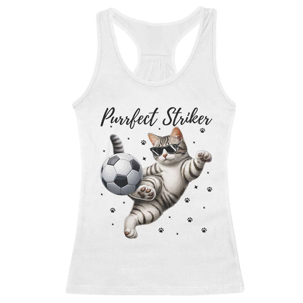 Purrfect Striker Racerback Tank Top Funny Cat Soccer Player Gift TS12 White Print Your Wear
