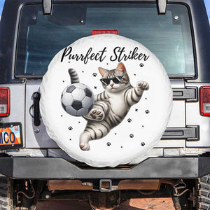 Purrfect Striker Spare Tire Cover Funny Cat Soccer Player Gift TS12 No hole White Print Your Wear
