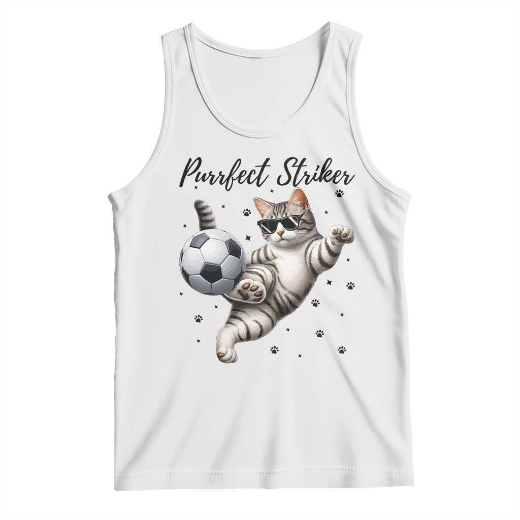 Purrfect Striker Tank Top Funny Cat Soccer Player Gift TS12 White Print Your Wear