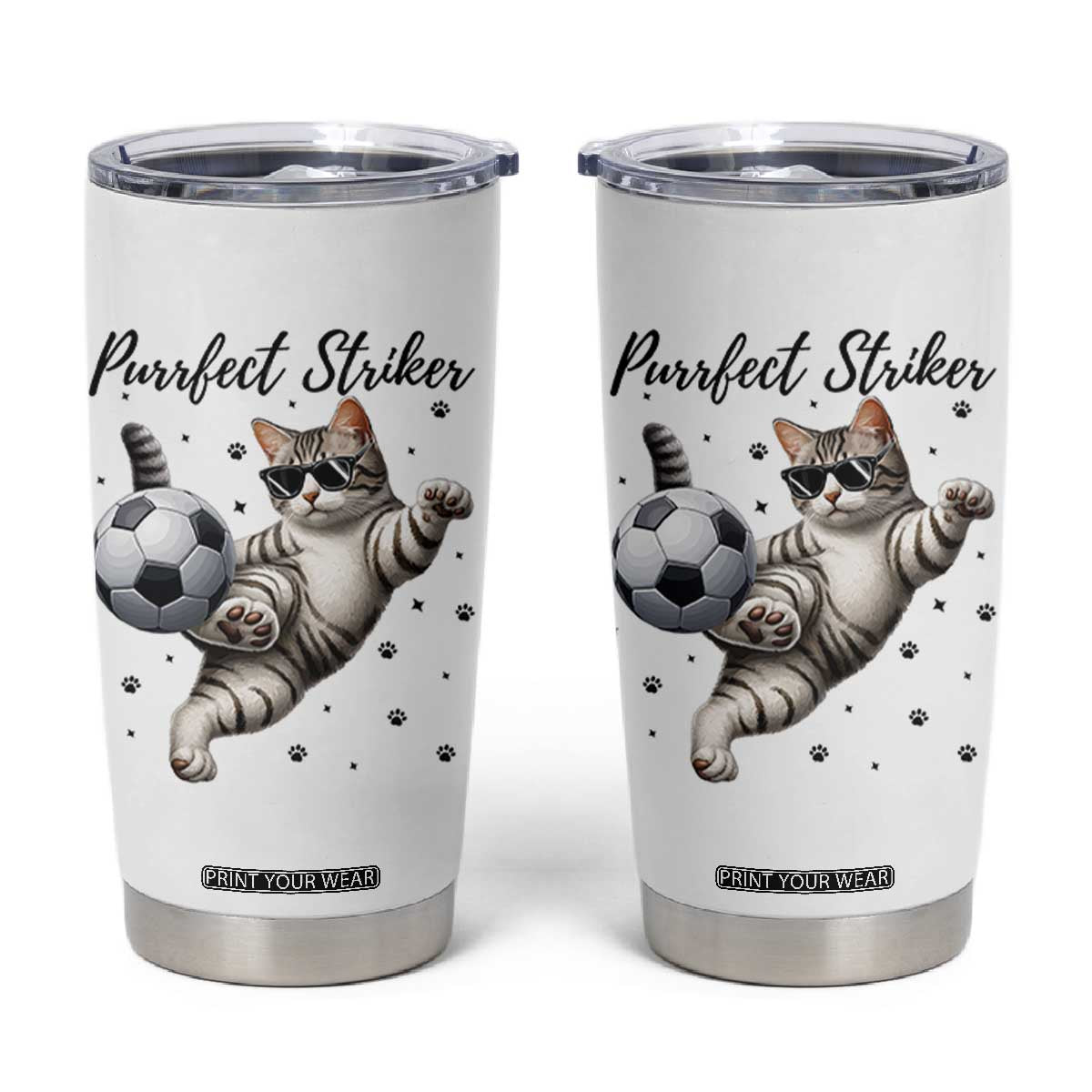Purrfect Striker Tumbler Cup Funny Cat Soccer Player Gift TS12 White Print Your Wear