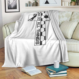I Can Do All Things Through Soccer Christian Faith Gift Throw Blanket TS12 Print Your Wear