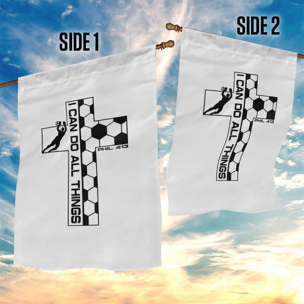 I Can Do All Things Through Soccer Christian Faith Gift Garden Flag TS12 Print Your Wear
