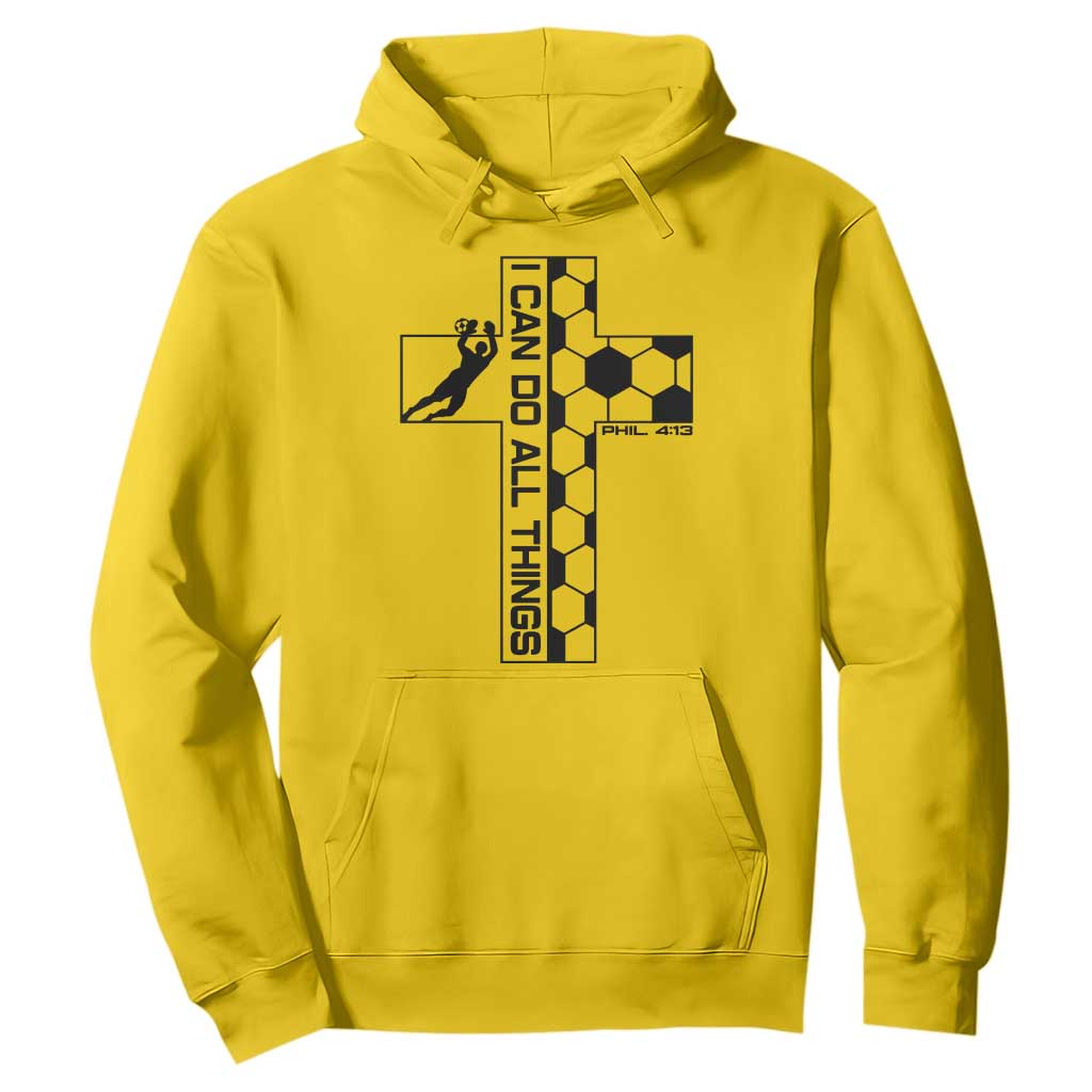 I Can Do All Things Through Soccer Christian Faith Gift Hoodie TS12 Daisy Print Your Wear