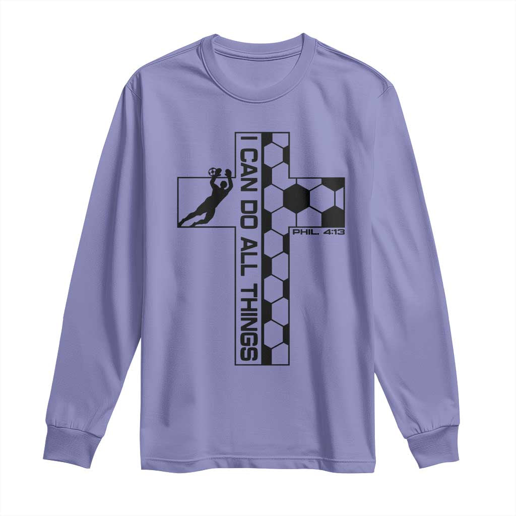 I Can Do All Things Through Soccer Christian Faith Gift Long Sleeve Shirt TS12 Violet Print Your Wear
