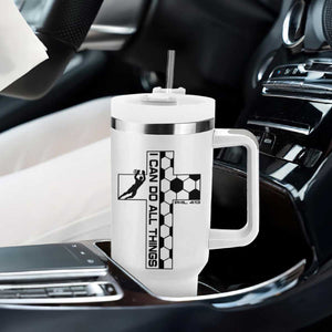 I Can Do All Things Through Soccer Christian Faith Gift Tumbler With Handle TS12 Print Your Wear