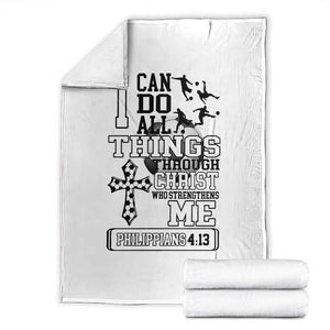 Soccer Christian Gift Throw Blanket I Can Do All Things Through Christ TS12 White Print Your Wear