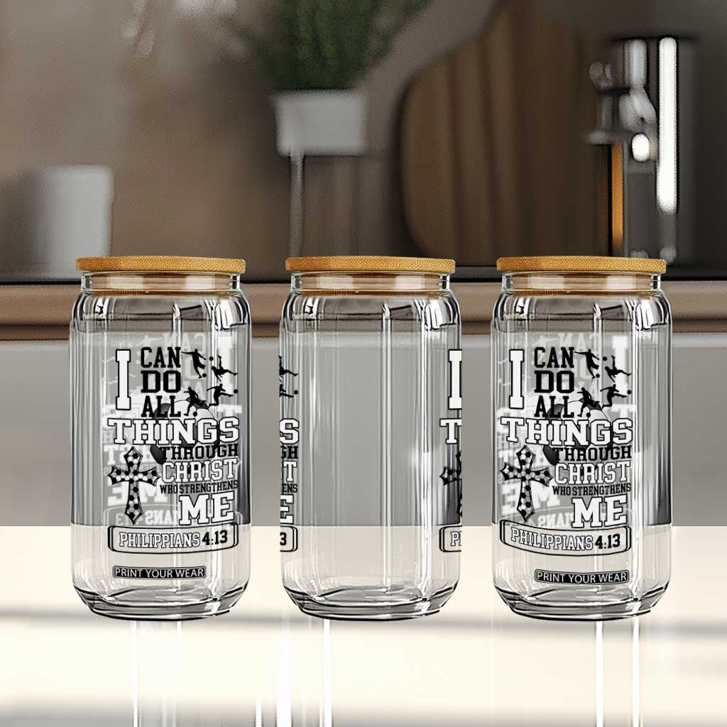 Soccer Christian Gift Glass Can I Can Do All Things Through Christ TS12 Print Your Wear