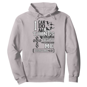 Soccer Christian Gift Hoodie I Can Do All Things Through Christ TS12 Ice Gray Print Your Wear