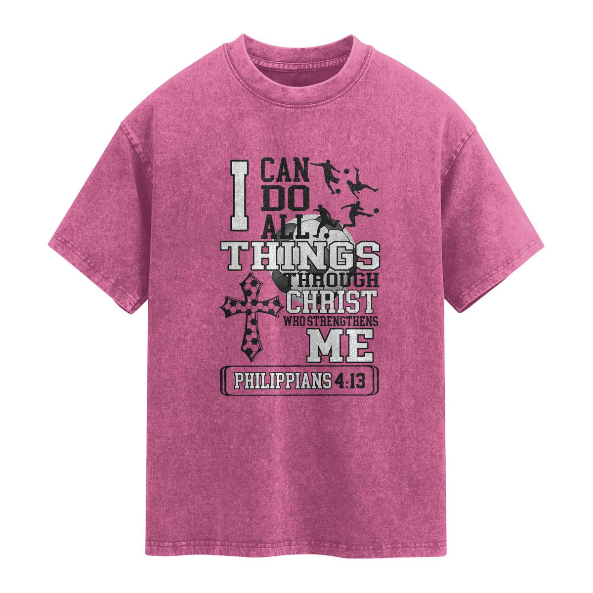 Soccer Christian Gift Washed Cotton T-Shirt I Can Do All Things Through Christ