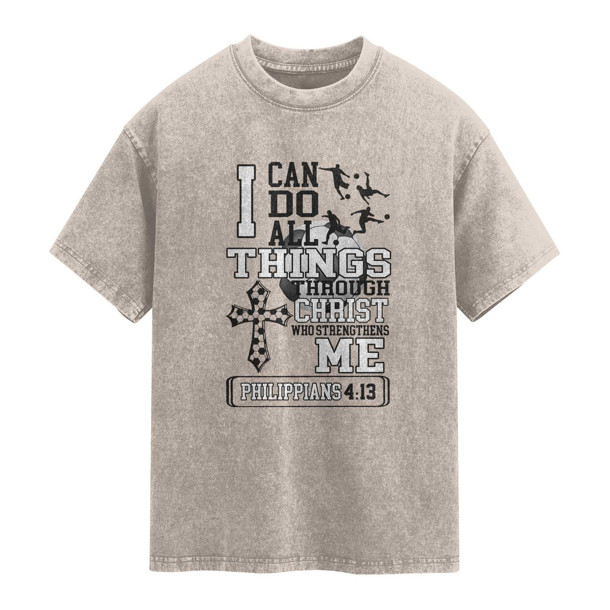 Soccer Christian Gift Washed Cotton T-Shirt I Can Do All Things Through Christ