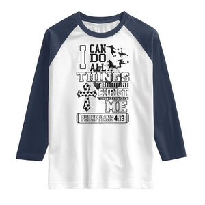 Soccer Christian Gift Raglan Shirt I Can Do All Things Through Christ TS12 White Navy Print Your Wear