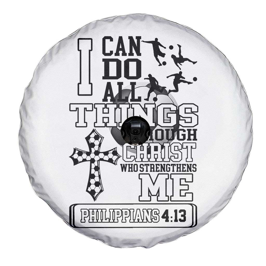 Soccer Christian Gift Spare Tire Cover I Can Do All Things Through Christ TS12 Print Your Wear