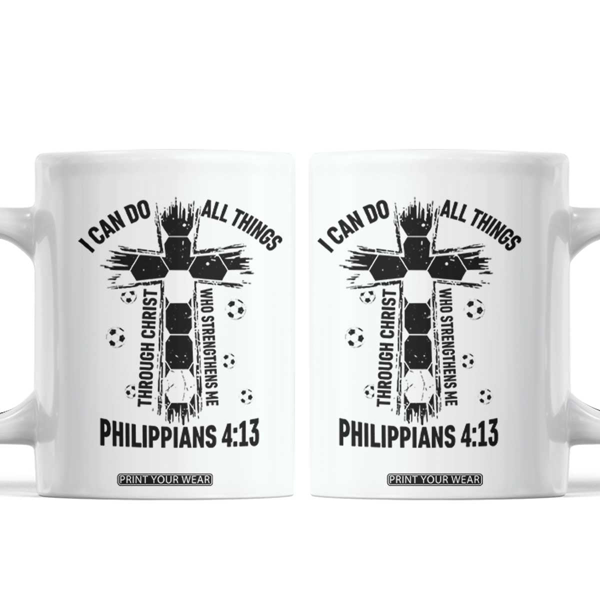 I Can Do All Things Through Christ Coffee Mug Christian Soccer Faith TS12 White Print Your Wear