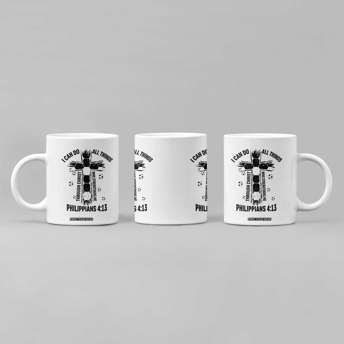 I Can Do All Things Through Christ Coffee Mug Christian Soccer Faith TS12 Print Your Wear