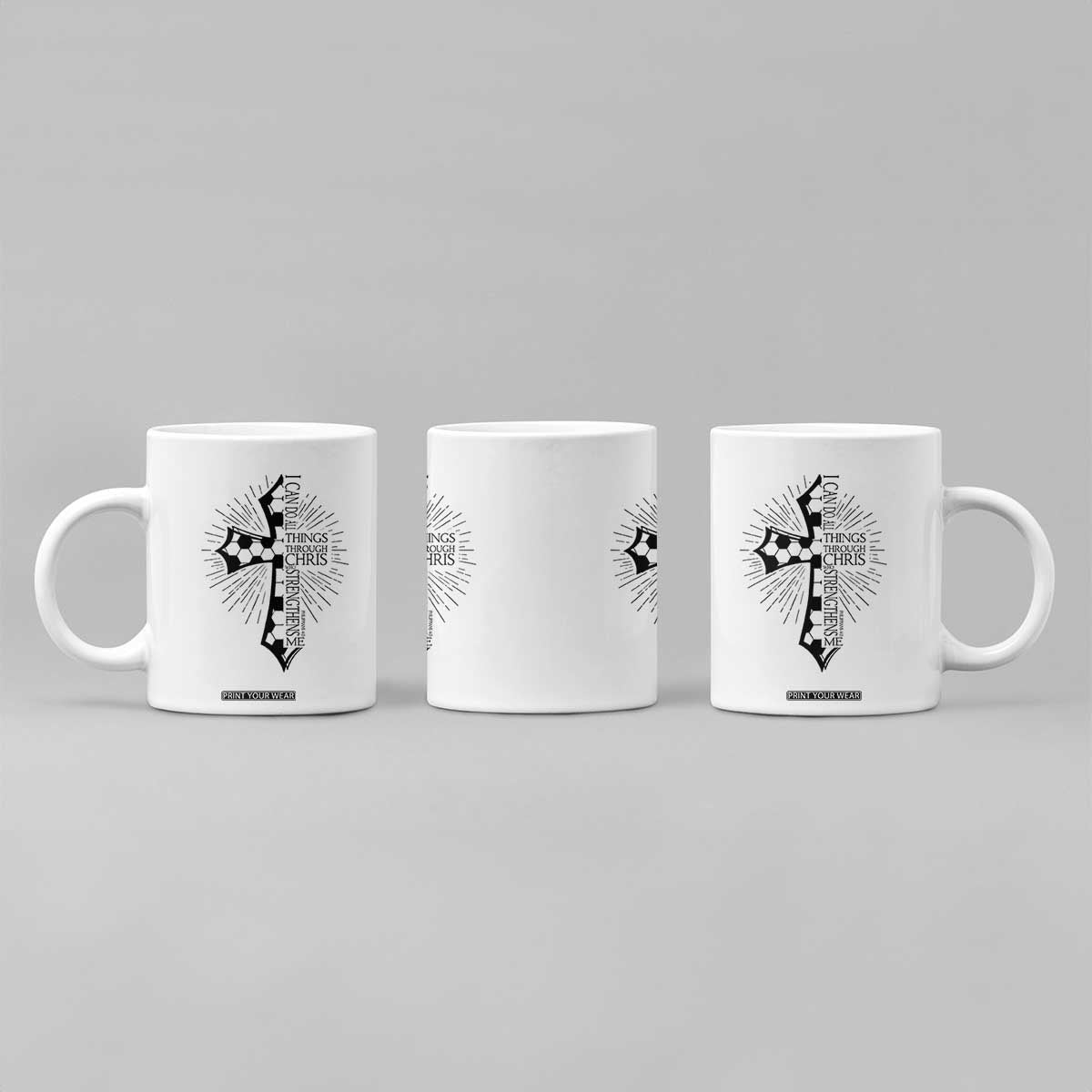 I Can Do All Things Through Christ Coffee Mug Christian Soccer Cross Gift TS12 Print Your Wear