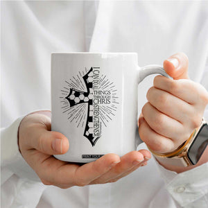 I Can Do All Things Through Christ Coffee Mug Christian Soccer Cross Gift TS12 Print Your Wear