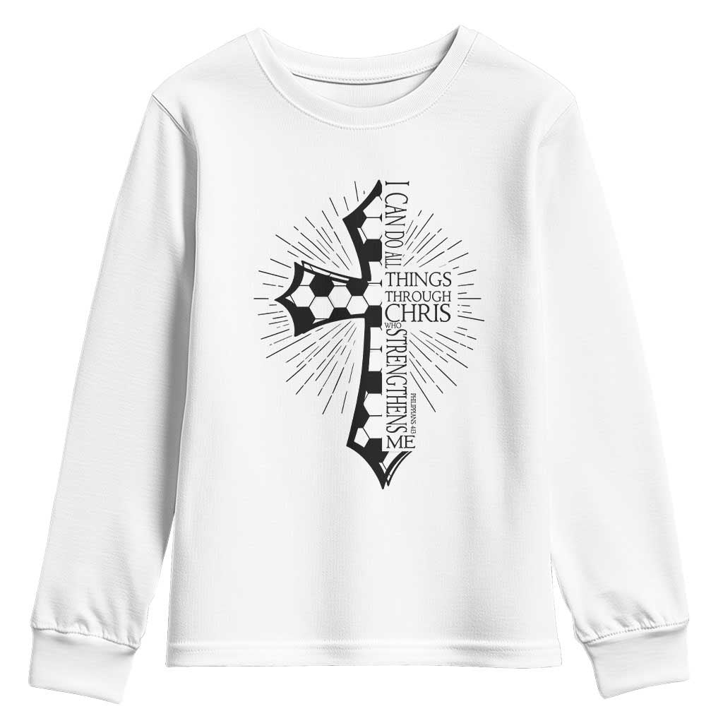 I Can Do All Things Through Christ Youth Sweatshirt Christian Soccer Cross Gift TS12 White Print Your Wear