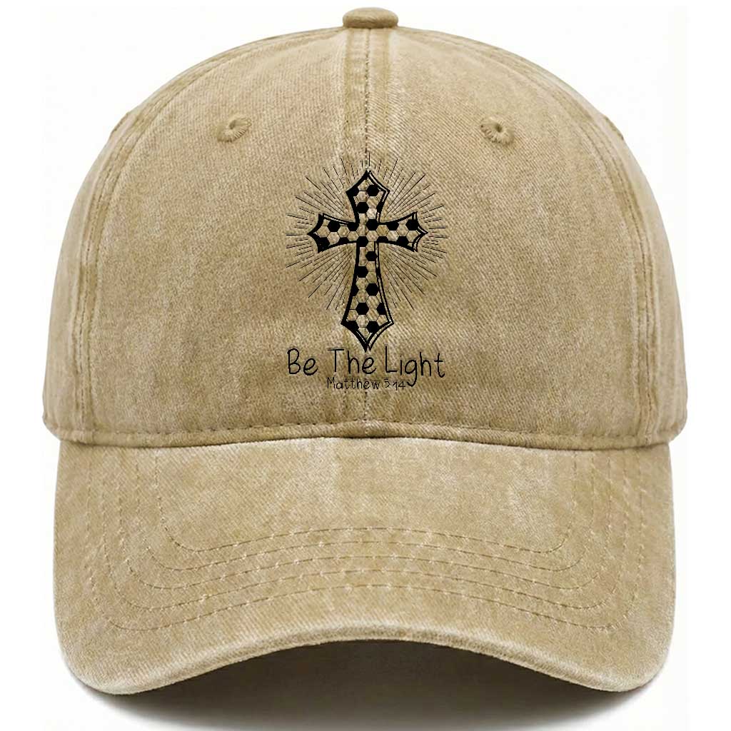 Be The Light Matthew 5 14 Washed Cotton Baseball Cap Christian Soccer Faith Gift TS12 Print Your Wear