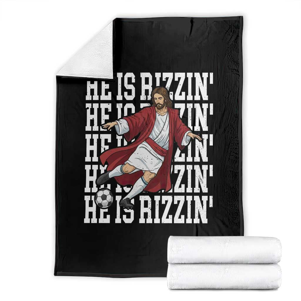 He Is Rizzin Throw Blanket Funny Christian Soccer Lover Gift TS12 Black Print Your Wear