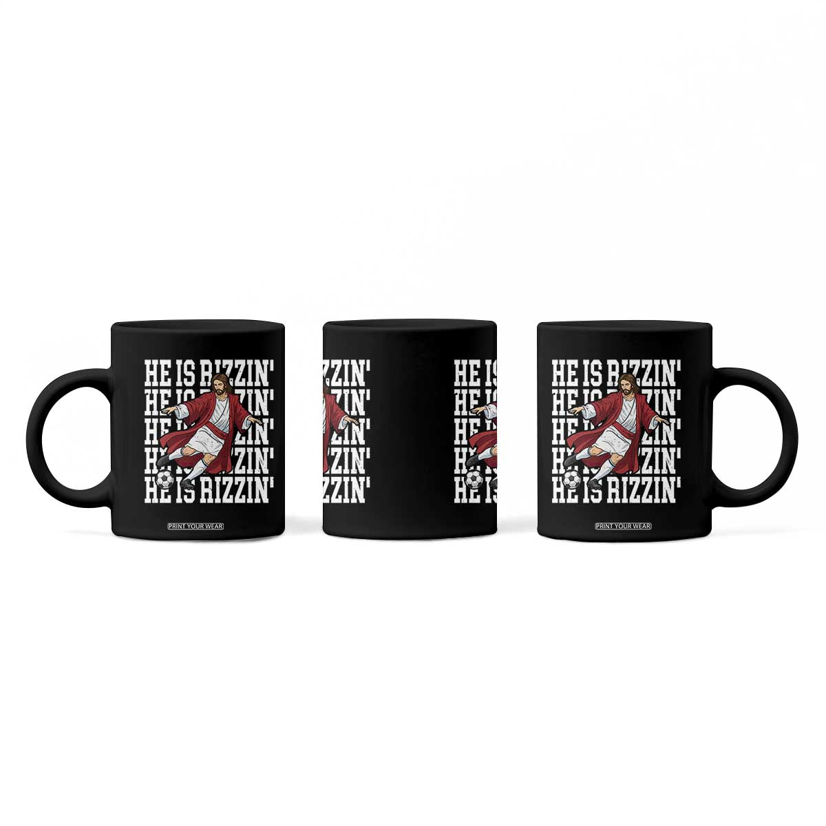 He Is Rizzin Coffee Mug Funny Christian Soccer Lover Gift TS12 Print Your Wear