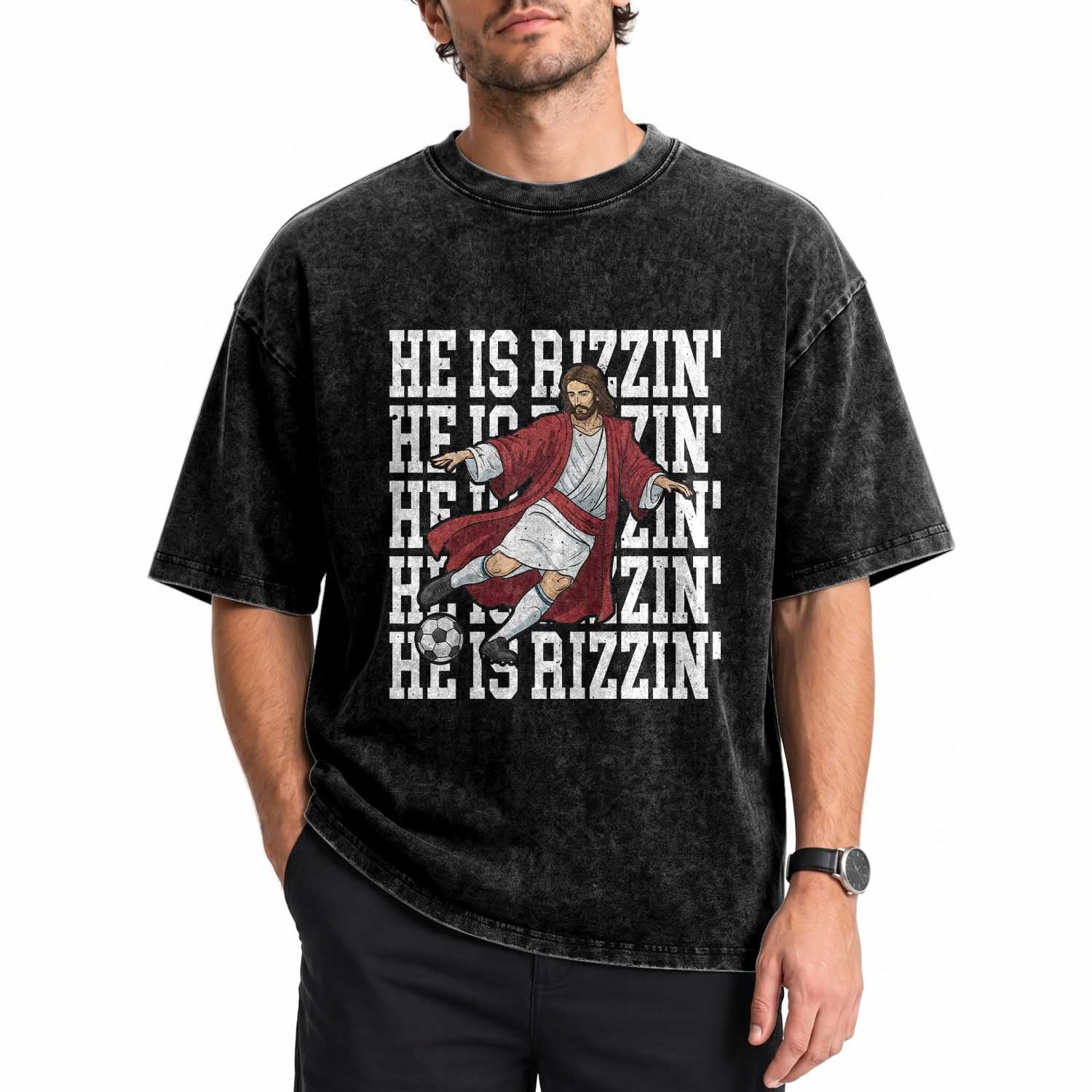 He Is Rizzin Washed Cotton T-Shirt Funny Christian Soccer Lover Gift