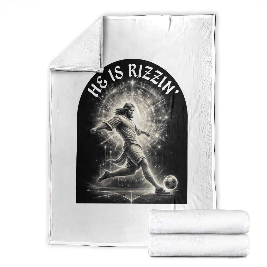 He Is Rizzin Throw Blanket Funny Christian Faith Soccer Player Gift TS12 White Print Your Wear