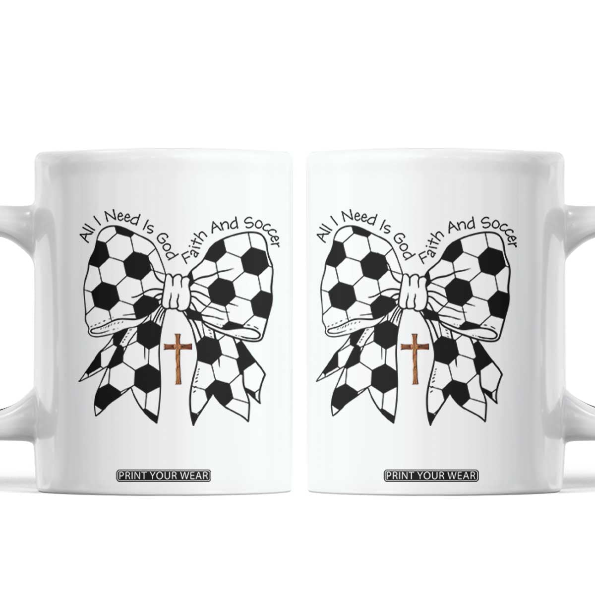 All I Need Is God Faith And Soccer Coffee Mug Christian Gift TS12 White Print Your Wear