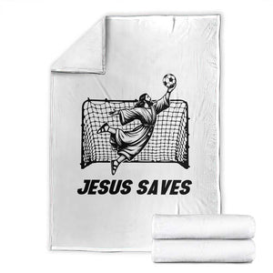 Jesus Saves Throw Blanket Funny Christian Soccer Goalie TS12 White Print Your Wear