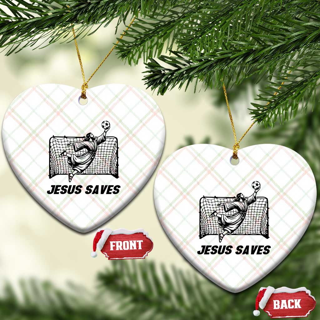Jesus Saves Ceramic Ornament Funny Christian Soccer Goalie TS12 Print Your Wear