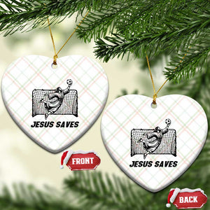 Jesus Saves Ceramic Ornament Funny Christian Soccer Goalie TS12 Print Your Wear