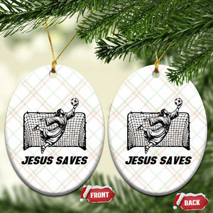 Jesus Saves Ceramic Ornament Funny Christian Soccer Goalie TS12 Print Your Wear