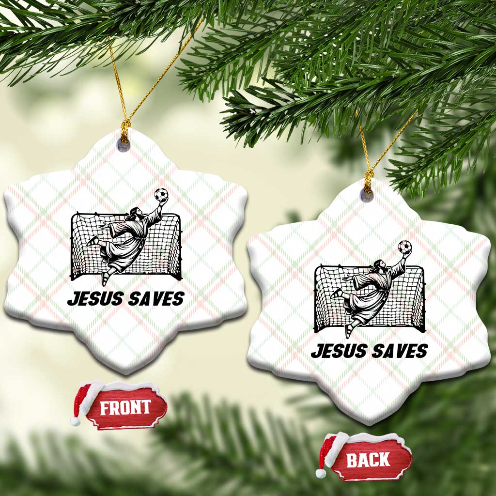 Jesus Saves Ceramic Ornament Funny Christian Soccer Goalie TS12 Print Your Wear
