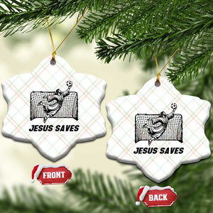 Jesus Saves Ceramic Ornament Funny Christian Soccer Goalie TS12 Print Your Wear