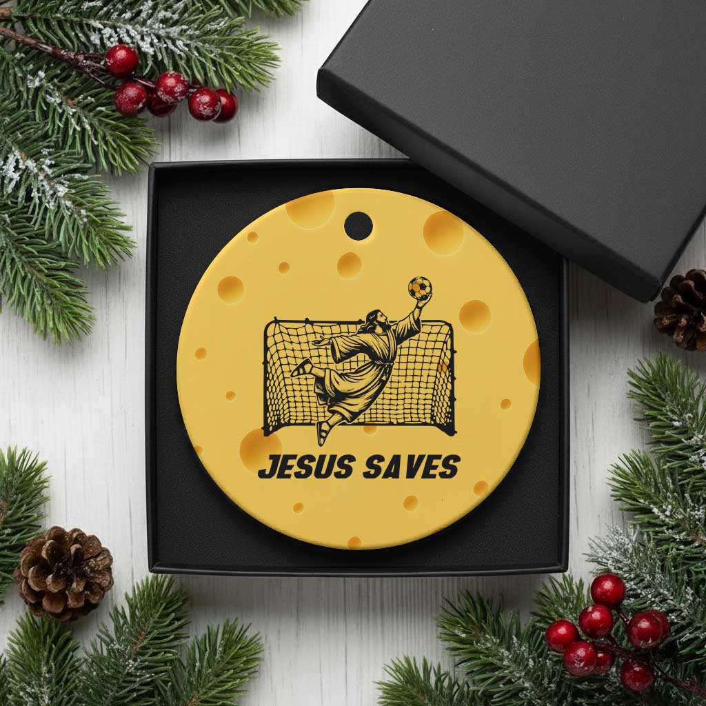 Jesus Saves Ceramic Ornament Funny Christian Soccer Goalie TS12 1pc Yellow Cheese Print Your Wear