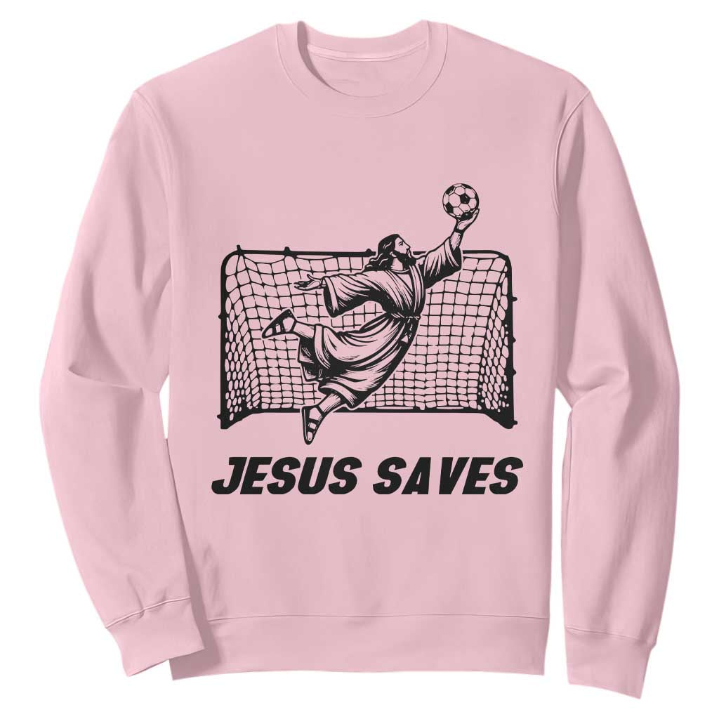 Jesus Saves Sweatshirt Funny Christian Soccer Goalie TS12 Light Pink Print Your Wear
