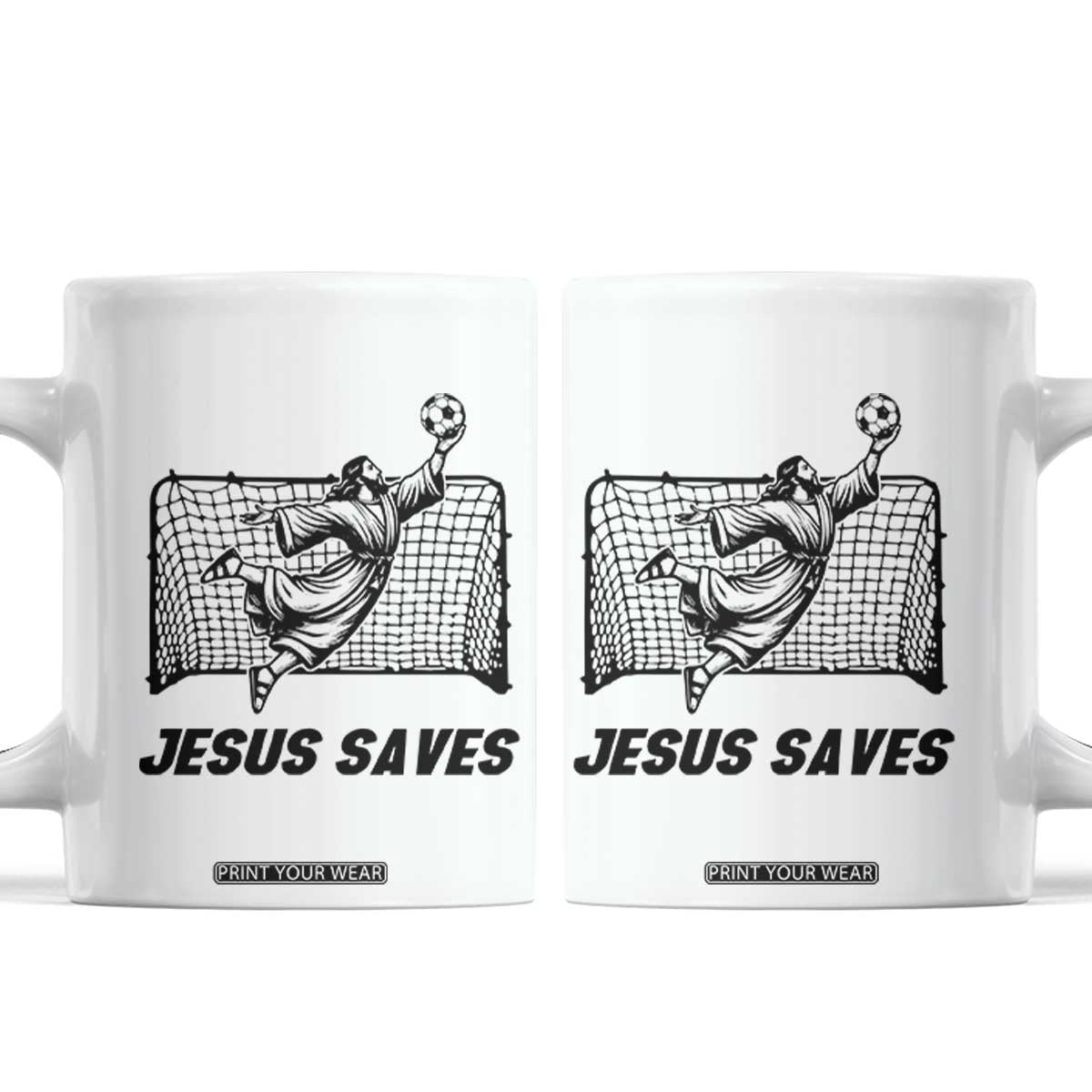 Jesus Saves Coffee Mug Funny Christian Soccer Goalie TS12 White Print Your Wear