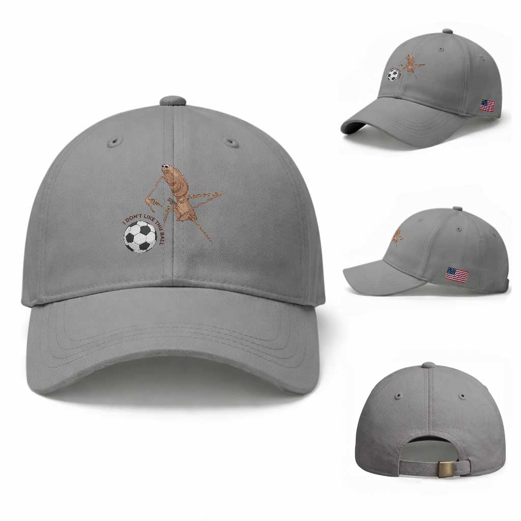 Funny Marcus The Worm Soccer Lover Baseball Cap I Do Not Like This Ball TS12 Baseball Cap Universal Fit Sport Gray Print Your Wear