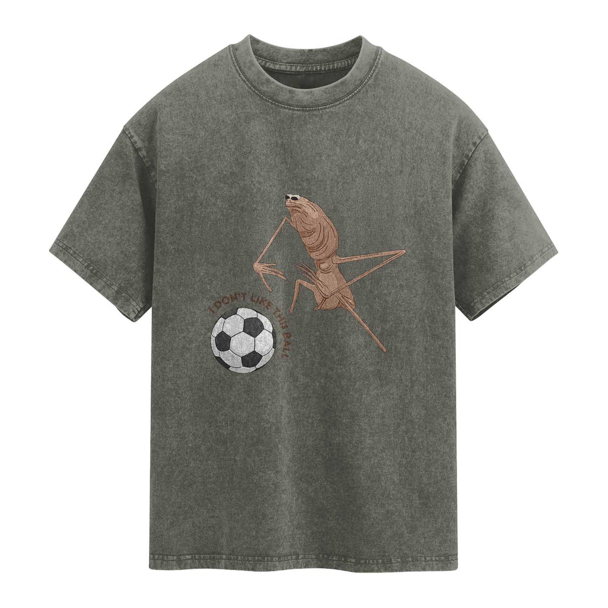 Funny Marcus The Worm Soccer Lover Washed Cotton T-Shirt I Do Not Like This Ball