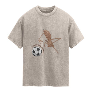 Funny Marcus The Worm Soccer Lover Washed Cotton T-Shirt I Do Not Like This Ball
