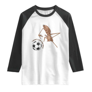 Funny Marcus The Worm Soccer Lover Raglan Shirt I Do Not Like This Ball TS12 White Black Print Your Wear