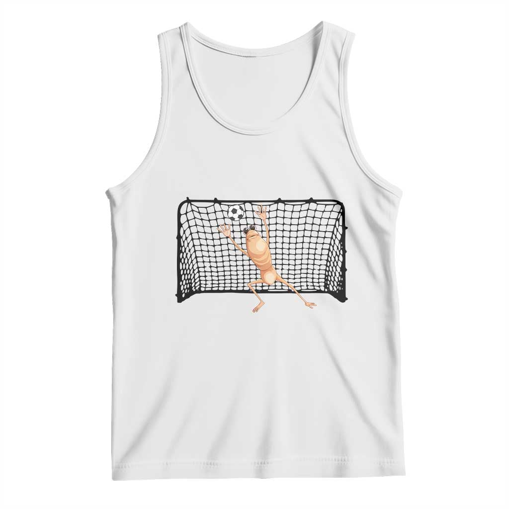 Funny Marcus The Worm Soccer Goalkeeper Gift Tank Top TS12 White Print Your Wear