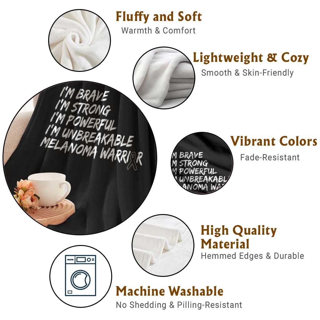 I Am Brave Strong Powerful Unbreakable Throw Blanket Melanoma Warrior Support TS12 Print Your Wear