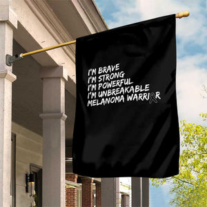 I Am Brave Strong Powerful Unbreakable Garden Flag Melanoma Warrior Support TS12 Print Your Wear