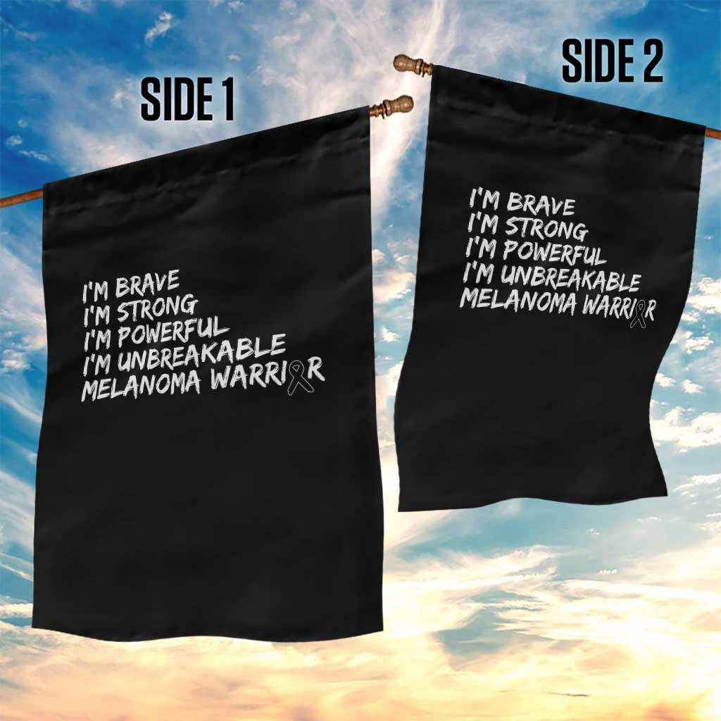 I Am Brave Strong Powerful Unbreakable Garden Flag Melanoma Warrior Support TS12 Print Your Wear