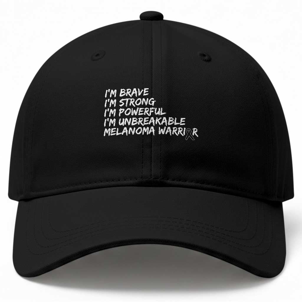 I Am Brave Strong Powerful Unbreakable Baseball Cap Melanoma Warrior Support TS12 Print Your Wear
